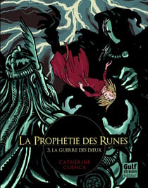 La prophétie des runes Tome 3 - la guerre des dieux