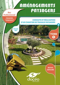 Secteur Production-Aménagements Paysagers - 1er Term Bac Pro Agricole-Module MP3+MP4 Tome1