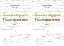 Histoire d'un village gascon viella de temps en temps tome 1 et 2
