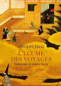 L'écume des voyages - Lisbonne et autres lieux