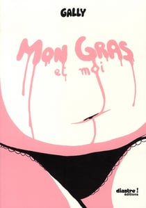 Mon gras et moi