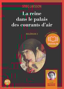 Millénium Tome 3 : la reine dans le palais des courants d'air