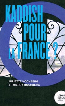 Kaddish pour la France
