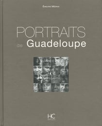Portraits de Guadeloupe