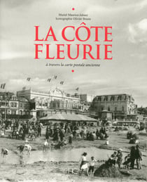 La Côte Fleurie à travers la carte postale ancienne
