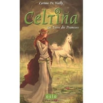 Celtina t.1 - la terre des promesses