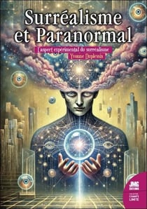 Surréalisme et paranormal : L'aspect expérimental du surréalisme