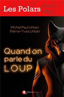Quand on parle du loup