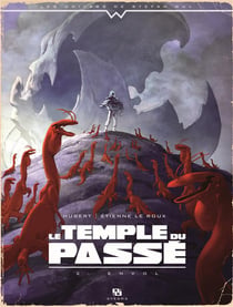 Le temple du passé Tome 2 - envol