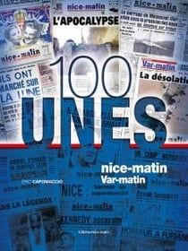 Les unes 1945-2013 - nice-matin, var-matin