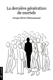 La dernière génération de mortels