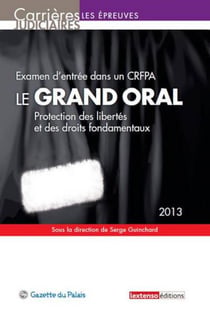 Examen d'entrée dans un crfpa - le grand oral - protection des libertés et des droits fondamentaux