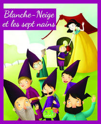 Blanche neige et les sept nains