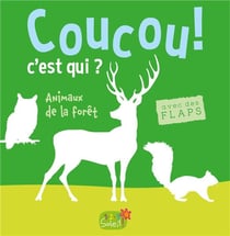 Coucou, c'est qui ? - animaux de la forêt
