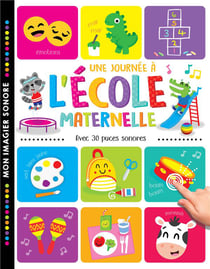Mon imagier sonore : une journée à l'école maternelle