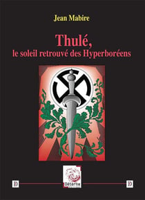 Thulé, le soleil retrouvé des Hyperboréens