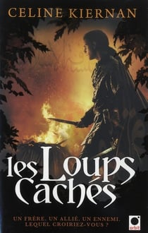 Les loups cachés (Les Moorehawke**)