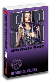 SAS Tome 5 : rendez-vous à San Francisco