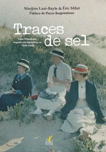 Traces de sel - léon ottenheim, regards photographiques (1858-1940)