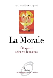La morale - éthique et sciences humaines