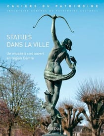 Statues dans la ville, un musée à ciel ouvert en région Centre