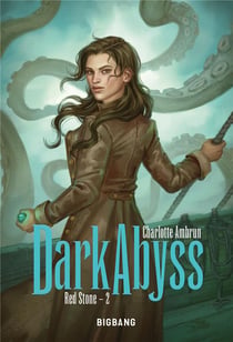 Red Stone Tome 2 : Dark Abyss