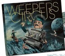 Weepers circus n'importe ou hors du monde