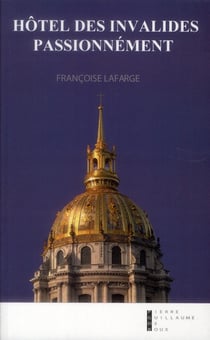 Hôtel des invalides passionnement