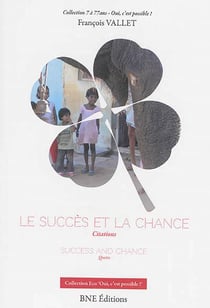 Le succès et la chance - success and chance