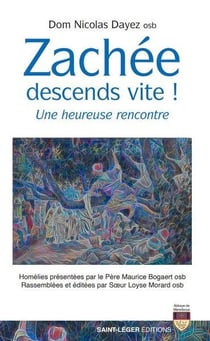 Zachée, descends vite! une heureuse rencontre