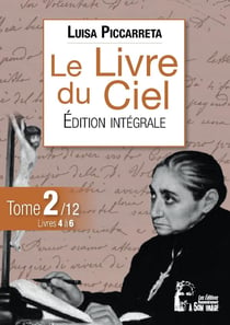 Le livre du ciel Tome 2 : livres 4 à 6
