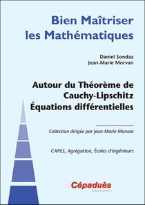 Autour du théorème de Cauchy-Lipschitz - équations différentielles