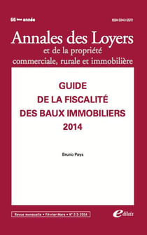 Guide de la fiscalité des baux immobiliers t.2 et t.3 (édition 2014)