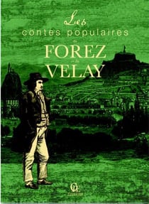 Les contes populaires du forez et du velay