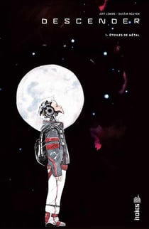 Descender Tome 1 : étoiles de métal