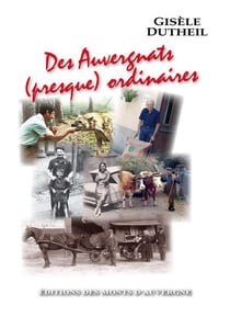 Des auvergnats (presque) ordinaires