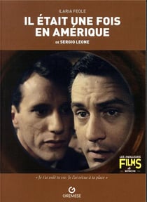 Il etait une fois en amerique de sergio leone