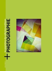 +photographie Tome 3 : les acquisitions des collections publiques