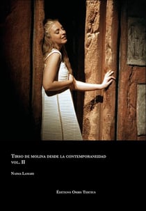 Tirso de Molina desde la contemporaneidad Vol. II