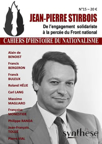 Jean-Pierre Stirbois : De l'engagement solidariste à la percée du Front national