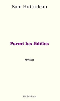 Parmi les fidèles