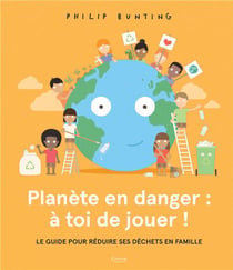 Planète en danger : à toi de jouer !