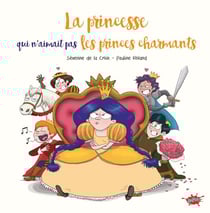 La princesse qui n'aimait pas les princes charmants