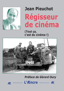 Régisseur de cinéma : (Tout ça, c'est du cinéma !)