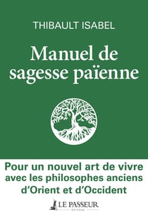Manuel de sagesse païenne