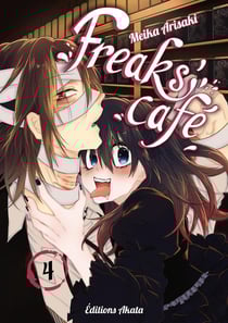 Freaks' café Tome 4