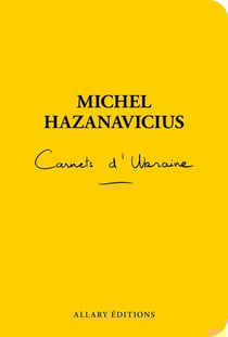 Carnets d'Ukraine
