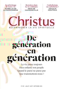 Revue Christus n.287 : De génération en génération