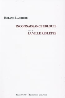 Revue nunc : inconnaissance éblouie - la ville reflétée