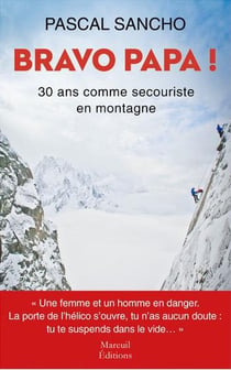 Bravo papa ! 30 ans comme secouriste en montagne